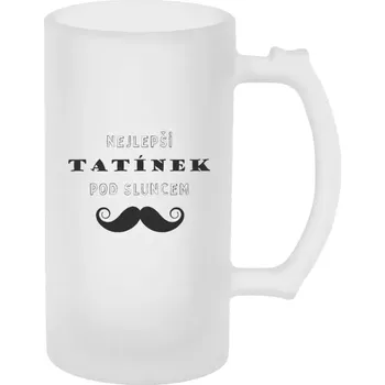 Sklenice Půllitr skleněný matný Nejlepší tatínek pod sluncem