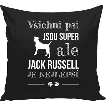 Polštář Polštář černý 40x40 cm Jack Russel je nejlepší