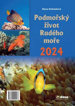 Kalendář Nakladatelství DONA Alena Doležalová nástěnný kalendář Podmořský život Rudého moře 2024