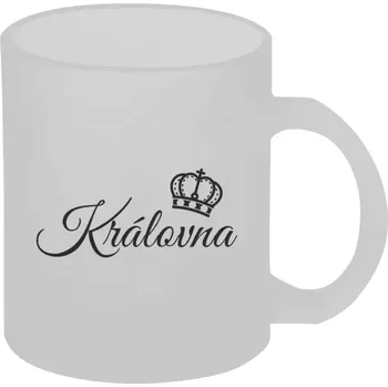 Hrnek 330 ml - skleněný matný Královna