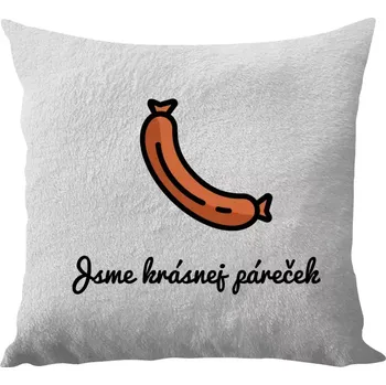 Polštář Polštář bílý 40x40 cm - dlouhý chlup Jsme krásnej páreček - on