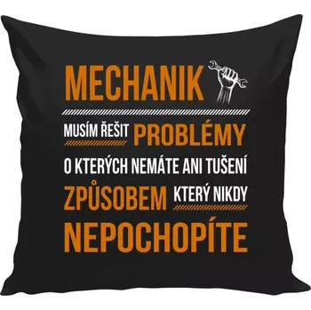 Polštář Polštář černý 40x40 cm Musím řešit problémy - mechanik