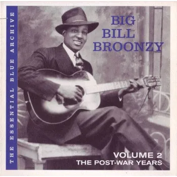 Zahraniční hudba Big Bill Broonzy - Essential Blue Archive, Volume 2: The Post-War Years (CD, SPV067-95772)