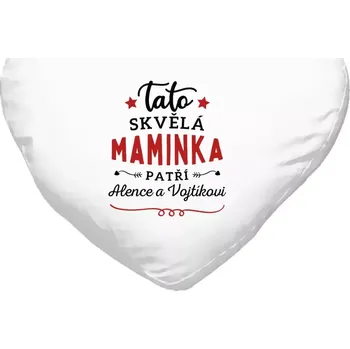 Polštář Polštář srdce 40x35 cm Tato skvělá maminka patří