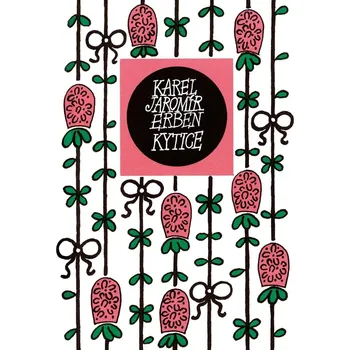 Poezie Kytice - Karel Jaromír Erben (2021, pevná)