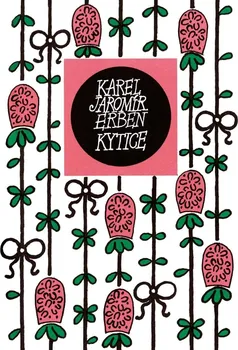 Poezie Kytice - Karel Jaromír Erben (2021, pevná)