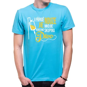 Pánské oblečení Tričko - Krevní skupina Pivo, Barva látky tyrkysová modrá, Střih Pánsky/UNISEX, Velikost --VYBERTE VELIKOST--