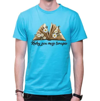 Pánská móda Tričko - Knihy jsou moje terapie, Barva látky tyrkysová modrá, Střih Dámske tričko, Velikost M