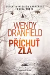 Příchuť zla - Wendy Dranfield (2023,…