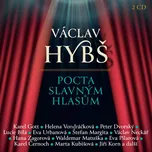 Pocta slavným hlasům - Václav Hybš [2CD]