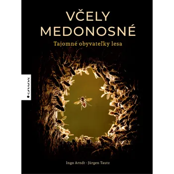 Včely medonosné: Tajomné obyvateľky…