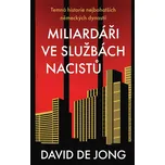 Miliardáři ve službách nacistů - David…