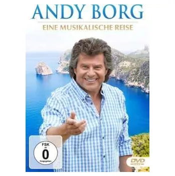Zahraniční hudba DVD Andy Borg: Eine Musikalische Reise 2014
