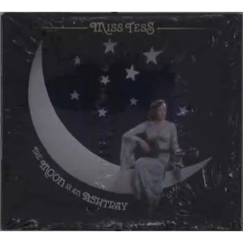 Zahraniční hudba CD Miss Tess: The Moon Is An Ashtray 2020
