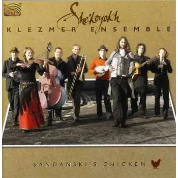 Zahraniční hudba CD She'Koyokh: Sandanski's Chicken 2008