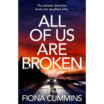 Cizojazyčná kniha All Of Us Are Broken – Fiona Cummins (EN)
