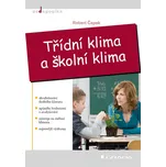 Třídní klima a školní klima - Robert…