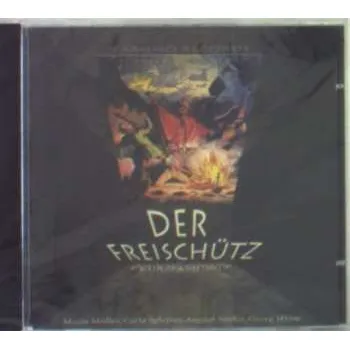 Zahraniční hudba CD Carl Maria von Weber: Der Freischütz