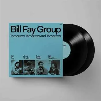 Zahraniční hudba 2LP Bill Fay Group: Tomorrow Tomorrow And Tomorrow LTD 2024