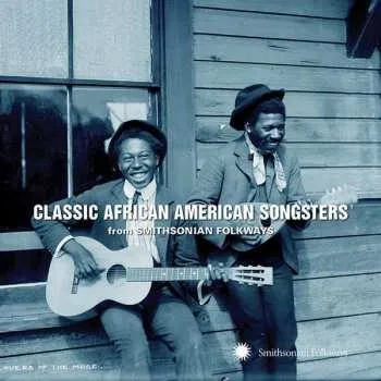 Zahraniční hudba CD Various: Classic African American Songsters from Smithsonian Folkways 2014