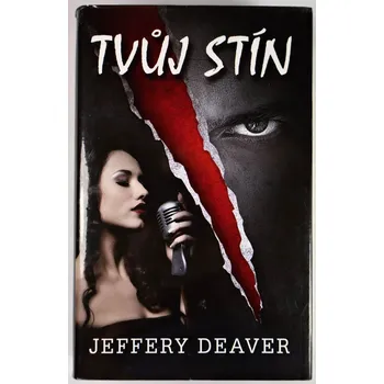 Tvůj stín - Jeffery Deaver