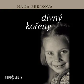 Divný kořeny - Hana Frejková (čte Hana Frejková) CDmp3