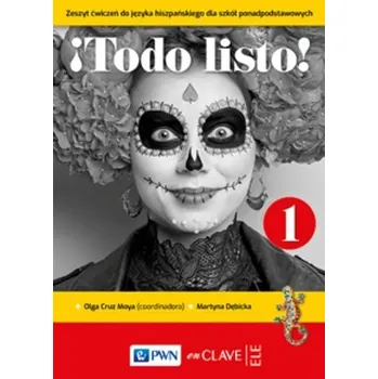 Španělský jazyk !Todo listo! 1 Zeszyt ćwiczeń