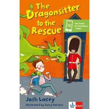 Anglický jazyk The Dragonsitter to the Rescue - Lacey, Josh [DE-EN] (2018, Brožovaná, Klett Sprachen)