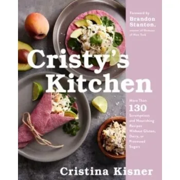 Populárně naučná literatura pro dospělé Cristy's Kitchen - Kisner, Cristina