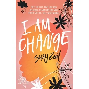 Kniha I Am Change - Zail, Suzy