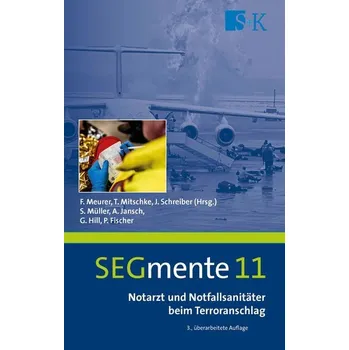Notarzt und Notfallsanitäter beim Terroranschlag - Müller, Stefan [DE] (2023, Brožovaná, Stumpf + Kossendey GmbH)