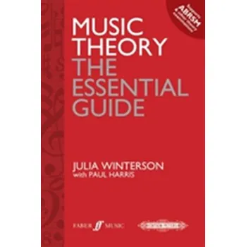 Music Theory: The Essential Guide - Winterson, Julia