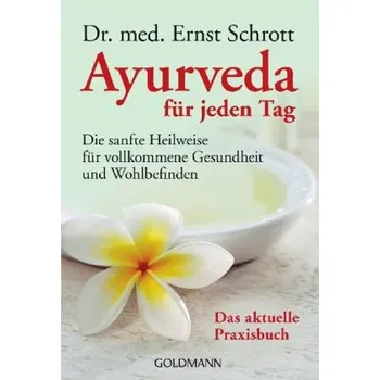 Ayurveda für jeden Tag - Pascal Mercier