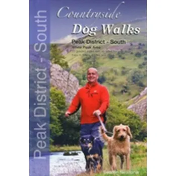 Countryside Dog Walks - Peak District South - Seddon, Gilly; Neudorfer, Erwin