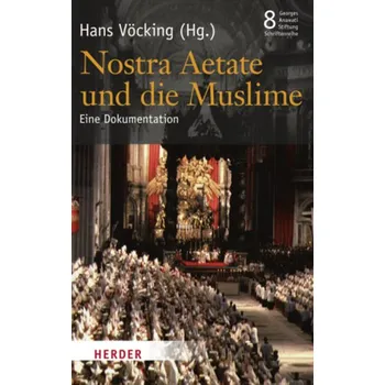 Nostra Aetate und die Muslime - Vöcking, Hans