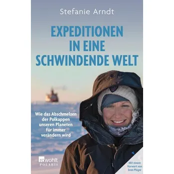 Příroda Expeditionen in eine schwindende Welt - Arndt, Stefanie