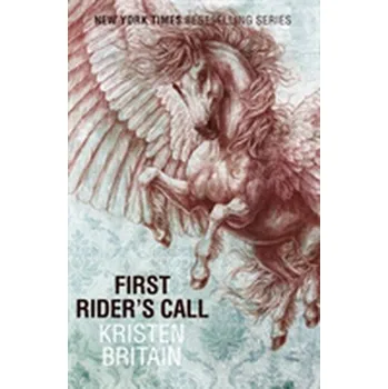 First Rider's Call - Kristen Britain