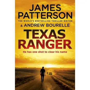 Texas Ranger - James Patterson [EN] (2019, Brožovaná / brožovaná, Cornerstone)