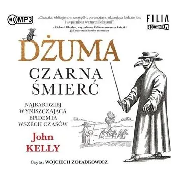 Dżuma. Czarna śmierć audiobook - Kelly, John
