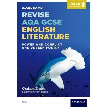 Cizí jazyk AQA GCSE English Literature: Upgrade Active Revision: Power and Conflict and Unseen Poetry Workbook - Elsdon, Graham