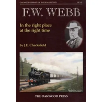 Literární biografie F. W. Webb - Chacksfield, John