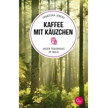 Příroda Kaffee mit Käuzchen - Jebens, Franziska