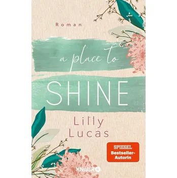 A Place to Shine - Lucas, Lilly
