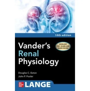 Kniha Vander's Renal Physiology, Tenth Edition - Eaton, Douglas; Pooler, John