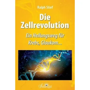 Die Zellrevolution - Stief, Ralph