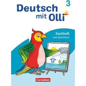 Kniha Deutsch mit Olli 3. Schuljahr. Sachhefte 1-4 - Sachheft zum Sprachbuch - Patzelt, Susanne