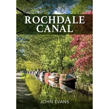 Cestování Rochdale Canal - Robert John Weston Evans