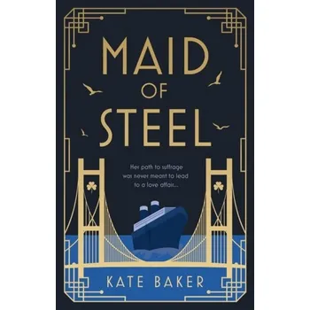 Cestování Maid of Steel - Baker, Kate