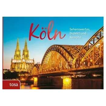 Cestování Köln [DE] (2018, Vázaná, Tosa)