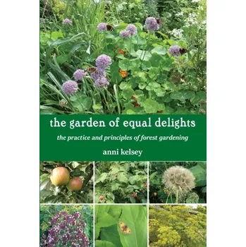 the garden of equal delights - Kelsey, Anni